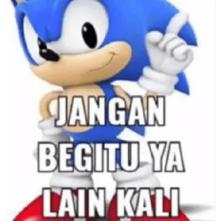 ☝️ Sonic JANGAN BEGITU YA LAIN KALI Sonic, Texto, Indonesio, Meme, Personaje telegram sticker