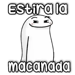 😶 Estira la macanada meme, funny, humor, spanish telegram sticker