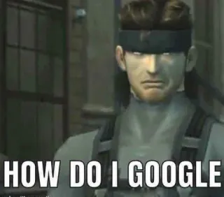 🧠 Solid Snake Metal Gear Solid HOW DO I GOOGLE serpent, metal gear, jeu, question, soldat telegram sticker