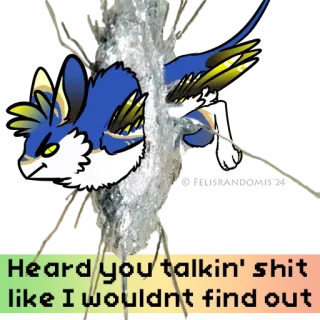 🪟 Heard you talkin' shit like I wouldn't find out 動物, 面白い, 侮辱, 脅迫, スラング telegram sticker
