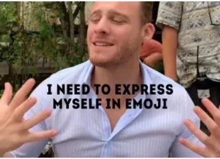 🙂 I NEED TO EXPRESS MYSELF IN EMOJI อีโมจิ, สีหน้า, ข้อความ, ผู้ชาย, อารมณ์ telegram sticker