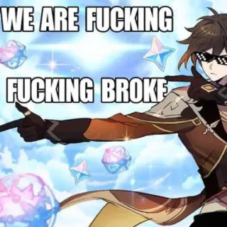 🙃 Zhongli Genshin Impact WE ARE FUCKING
FUCKING BROKE чжун ли, геншин импакт, разорился, мем, аниме персонаж telegram sticker