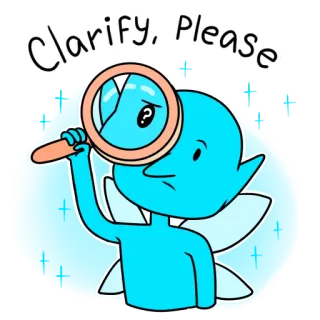 🤔 Clarify, Please aclarar, pregunta, lupa, azul, dibujos animados, petición, necesitar, hada telegram sticker