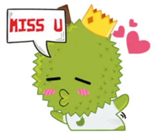 😚 MISS U Durian, Owoc, słodki, Kreskówka, Tęsknię za Tobą, Miłość, Król, Korona telegram sticker