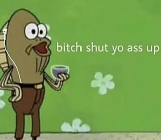 🤡 bitch shut yo ass up cartoon, offensive, swear word, humor, meme whatsapp sticker