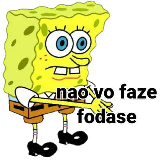 😕 Spongebob nao vo faze fodase Spongebob, cartoon, meme, offensive telegram sticker