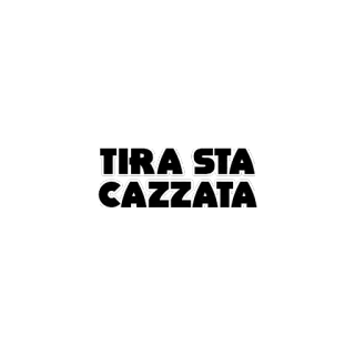 😀 TIRA STA CAZZATA offensive, italian, expression whatsapp sticker