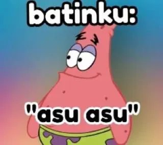 ➖ Patrick Star Spongebob Squarepants batinku: "asu asu" patrick, spongebob, meme, kartun whatsapp sticker
