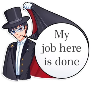 👨‍💼 My job here is done magic, magician, tuxedo, top hat, anime, accomplishment telegram sticker