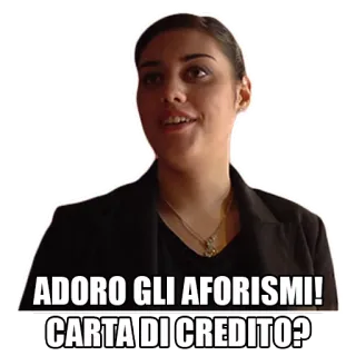 💳 ADORO GLI AFORISMI! CARTA DI CREDITO? итальянский, афоризмы, кредитная карта, женщина, цитата whatsapp sticker