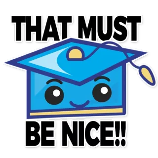 😊 THAT MUST BE NICE!! formatura, chapéu, bonito, azul, escola telegram sticker