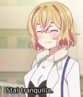 😉 Stai tranquilla. anime, girl, blonde hair, smiling, tranquilla, calm whatsapp sticker