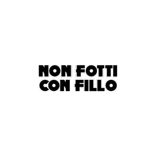 😀 NON FOTTI CON FILO italian, swear, insult, offensive whatsapp sticker