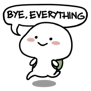 😊 BYE, EVERYTHING dibujo animado, adiós, partida, lindo, animado, personaje, saludo, despedida telegram sticker