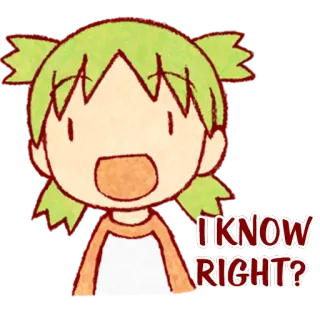 😃 I KNOW RIGHT? anime, cartoon, character, funny, expression telegram sticker