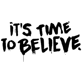 🙌 IT'S TIME TO BELIEVE acreditar, tempo, motivacional, graffiti, incentivo telegram sticker