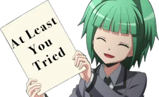 😬 At Least You Tried Anime, Incoraggiamento, Motivazione, Successo, Determinazione telegram sticker