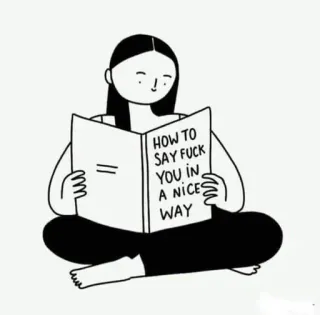 🕸 HOW TO SAY FUCK YOU IN A NICE WAY 불쾌한, 유머, 풍자, 책, 여자, 만화 telegram sticker