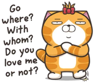 😕 Go where? With whom? Do you love me or not? Katze, Frage, Liebe, süß, Aufkleber telegram sticker