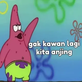 😠 Patrick Star SpongeBob SquarePants gak kawan lagi
kita anjing Patryk Rozgwiazda, Spongebob Kanciastoporty, Mem, Kreskówka, Wulgaryzm, Obraźliwe, Obrażające telegram sticker
