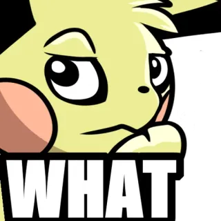 💁‍♀️ Pikachu Pokémon WHAT pikachu, pokemon, confused, what, reaction, surprised, meme telegram sticker