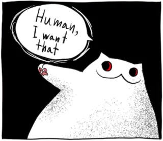 😀 Human, I want that 猫, 面白い, ミーム, 動物, かわいい, ペット telegram sticker