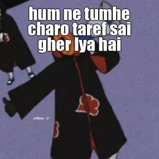 🤔 hum ne tumhe charo taref sai gher lya hai whatsapp sticker
