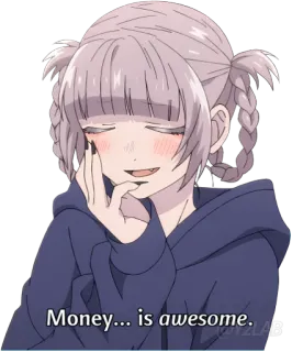 ☺️ Money... is awesome. Anime, Chica, Dinero, Impresionante, Feliz whatsapp sticker
