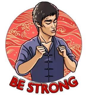 ✊ Bruce Lee BE STRONG Bruce Lee, arts martiaux, fort, sois fort, combattant, kung fu whatsapp sticker