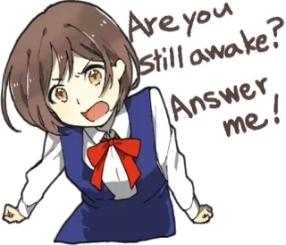 😡 Are you still awake? Answer me! Anime, Pregunta, Enojado/a, Chica, Insomnio telegram sticker