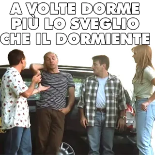 💤 A VOLTE DORME PIU' LO SVEGLIO CHE IL DORMIENTE personnes, groupe, italien, texte whatsapp sticker