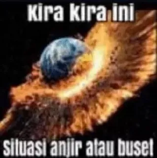 🤡 Kira kira ini situasi anjir atau buset telegram sticker