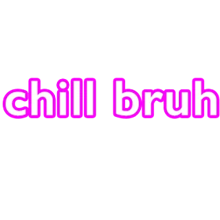 🙄 chill bruh santai, bro, gaul, rileks, tenang telegram sticker