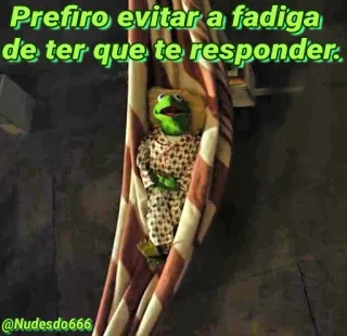 😩 Kermit Prefiro evitar a fadiga de ter que te responder. kermit the frog, meme, funny, sarcastic, hammock, sleepy telegram sticker