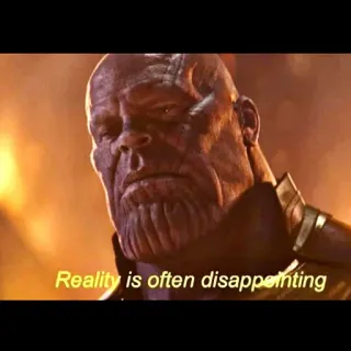 😕 Thanos Reality is often disappointing ภาพยนตร์, ตัวร้าย, ซูเปอร์ฮีโร่, ผิดหวัง, ความจริง telegram sticker