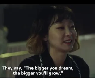 💭 They say, "The bigger you dream, the bigger you'll grow." rêve, grandir, inspiration, motivation, citation, plus grand, optimisme whatsapp sticker