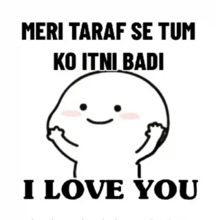 ❤️ MERI TARAF SE TUM KO ITNI BADI I LOVE YOU amour, salutation, message, dessin animé, personnage telegram sticker