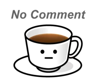 😐 No Comment coffee, cup, no comment, meme, opinion, statement, beverage telegram sticker