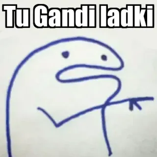 👉 Tu Gandi ladki Meme, Florkofcows, Hindi, Tekst, Śmieszne telegram sticker