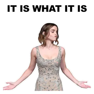 👄 IT IS WHAT IT IS frase, meme, celebrità, emma watson, scrollata di spalle telegram sticker