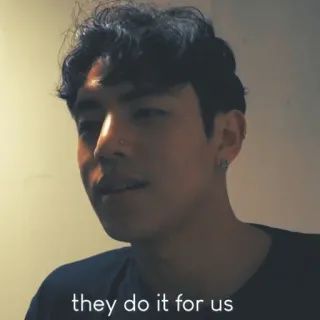 🌑 they do it for us whatsapp sticker