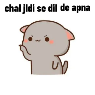 😂 chal jldi se dil de apna 猫, 桃猫, 可愛い, 漫画, 動物, 愛らしい, 面白い whatsapp sticker