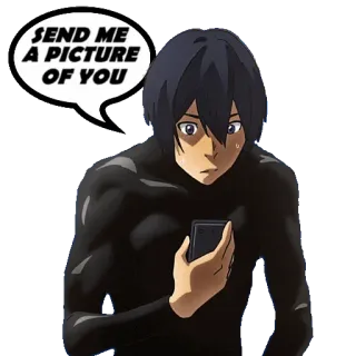 🤳 SEND ME A PICTURE OF YOU Anime, Mensaje, Petición, Chico, Teléfono whatsapp sticker