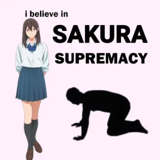 🙇 Sakura i believe in
SAKURA
SUPREMACY Сакура, Аниме, Мем, Фанатское творчество, Персонаж, Превосходство telegram sticker