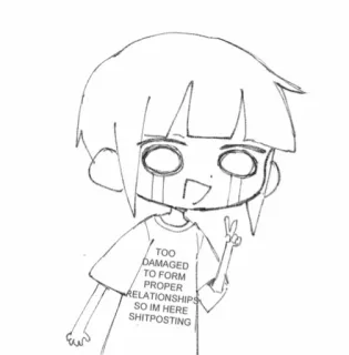 😢 TOO DAMAGED TO FORM PROPER RELATIONSHIPS SO IM HERE SHITPOSTING Estilo anime, Chibi, Dibujos animados, Boceto, Meme, Shitposting, Ofensivo whatsapp sticker