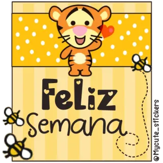🍯 Feliz Semana Тигруля, Винни Пух, пчёлы, счастливой недели, мультфильм, наклейка telegram sticker