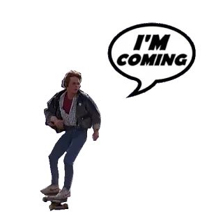 🛴 Marty McFly Back to the Future I'M COMING Marty McFly, Back to the Future, skateboard, 80s, movie, coming telegram sticker