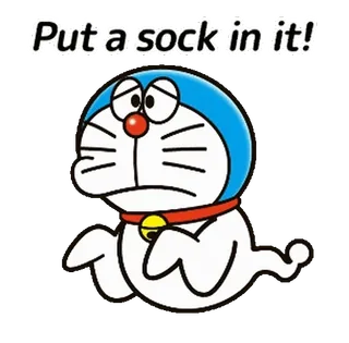 ๐ Doraemon Put a sock in it! Doraemon, anime, cat, cartoon, japanese, animated, character, put a sock in it whatsapp sticker