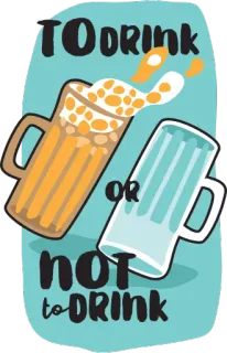 🍻 TO DRINK
OR
NOT TO DRINK birra, bevanda, alcol, tazza, bevanda, citazione, umorismo telegram sticker