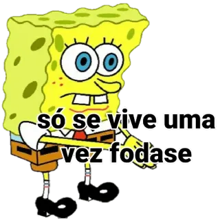 ☺️ Spongebob só se vive uma vez fodase spongebob, cartoon, offensive telegram sticker